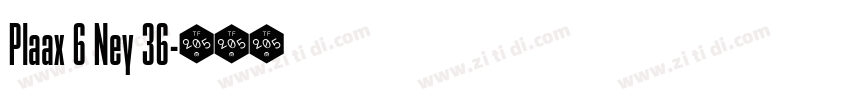 Plaax 6 Ney 36字体转换